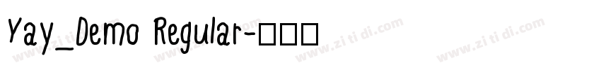 Yay_Demo Regular字体转换